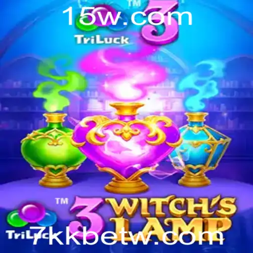 Descubra o Fascinante Mundo de 3WitchsLamp com 7kkbet